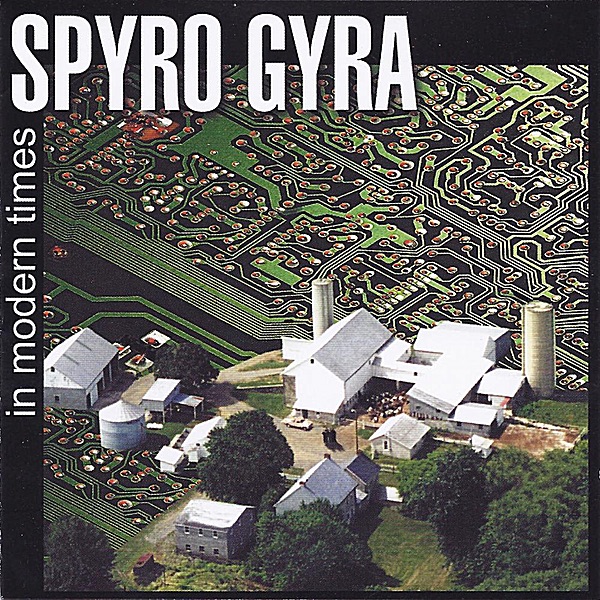 Spyro Gyra - In Modern Times